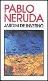 Pablo Neruda: intimidade com a poesia, “como veste ou a pele no corpo”