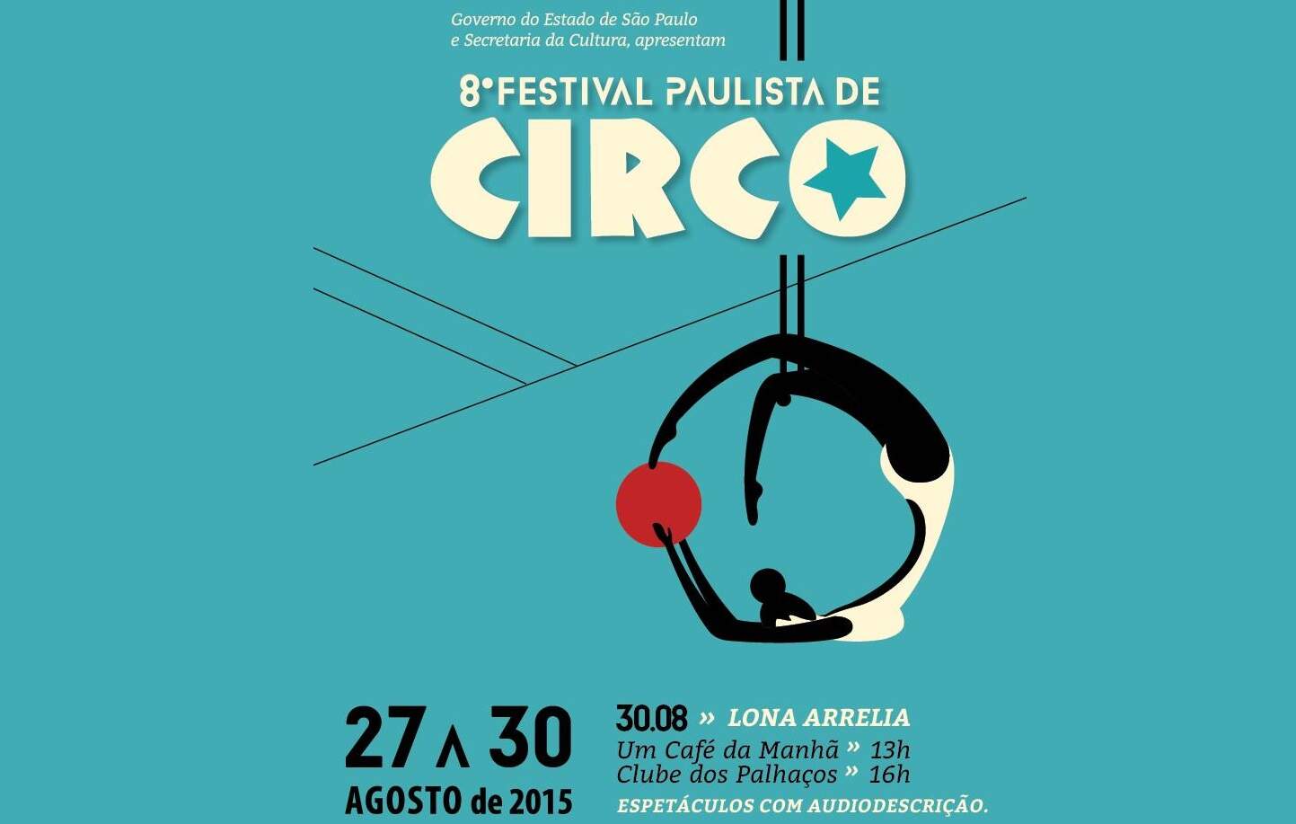 Respeitável público: o 8º Festival Paulista de Circo acontece, em Piracicaba, interior de SP, de 27 a 30/8.