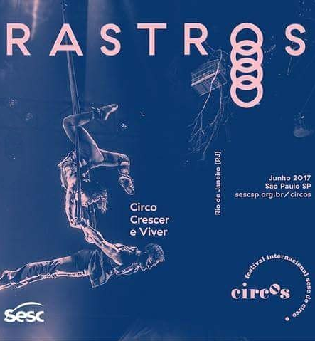 Rastros é circo contemporâneo de envergadura internacional